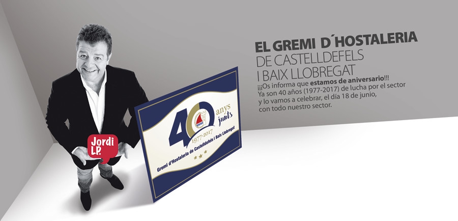 40 Aniversario · Gremi D´Hostaleria De Castelldefels